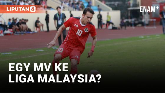 VIDEO: Egy Maulana Vikri Gabung Klub Malaysia?