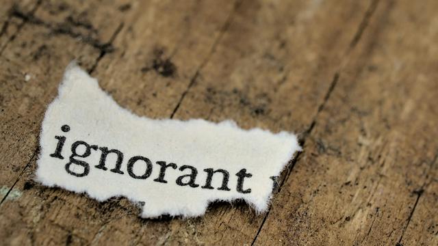 Ignorant