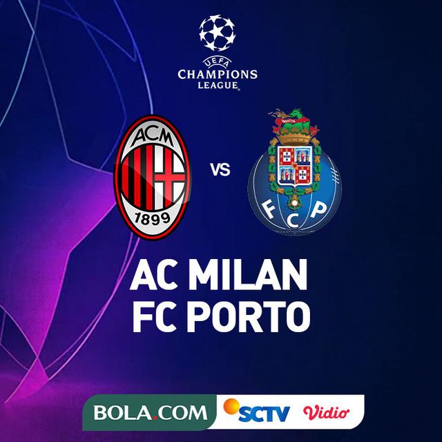 Liga Champions - AC Milan Vs FC Porto