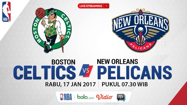 Boston Celtics Vs New Orleans Pelicans
