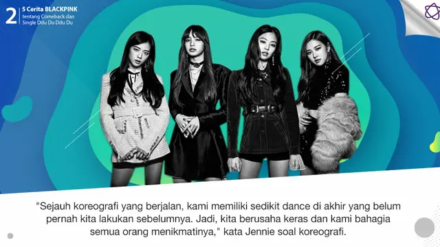 [Bintang] 5 Cerita BLACKPINK tentang Comeback dan Single Ddu Du Ddu Du
