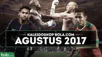 Kaleidoskop Bola.com Agustus 2017. (Bola.com/Dody Iryawan)