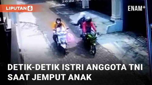 VIDEO: Detik-Detik Istri Anggota TNI Ditembak di Jalan Usai Jemput Anak