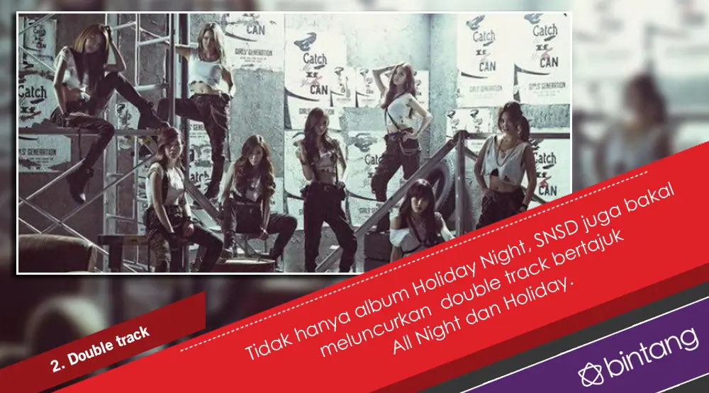 Holiday Night, Comeback Spesial SNSD di Ultah ke-10. (Foto: Twitter/GirlsGeneration, Desain: Nurman Abdul Hakim/Bintang.com)