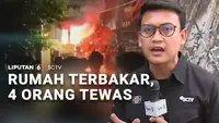 Rumah Terbakar, 4 Orang Tewas