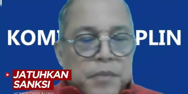 VIDEO: Komdis PSSI Umumkan Sanksi Pelanggaran Liga 1 dan Liga 2, PSG Pati Terima Hukuman Berat