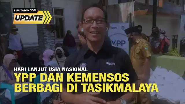 Memperingati Hari Lansia, bersama Kementerian Sosial, YPP SCTV-Indosiar membagikan ribuan paket sembako di Tasikmalaya.