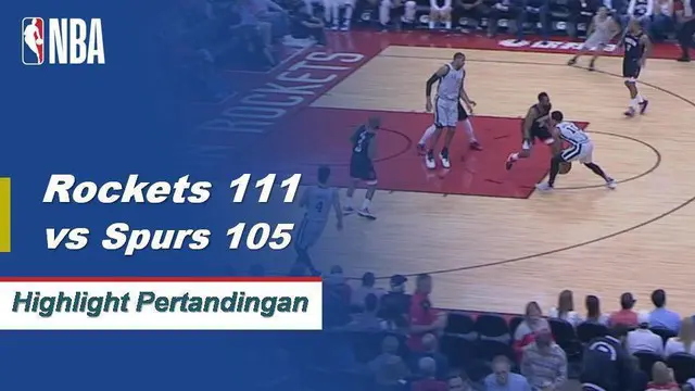 VIDEO: Cuplikan Pertandingan NBA, Rockets 111 vs Spurs 105
