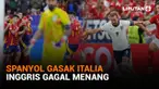 Mulai dari Spanyol gasak Italia hingga Inggris gagal menang, berikut sejumlah berita menarik News Flash Sport Liputan6.com.