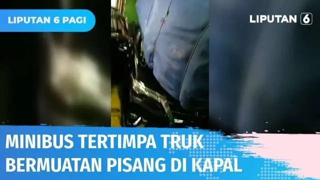 Akibat cuaca ekstrem di kawasan Pelabuhan Merak, Cilegon, Banten. Sebuah truk bermuatan pisang terguling di dalam kapal ferry dan menimpa minibus. KMP Jatra II tersebut oleng karena diterjang gelombang tinggi.