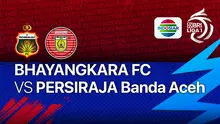 Bhayangkara FC vs Persiraja Banda Aceh