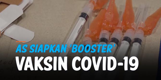 VIDEO: AS Tetap Siapkan 'Booster' Vaksin Covid-19 di Tengah Sorotan WHO