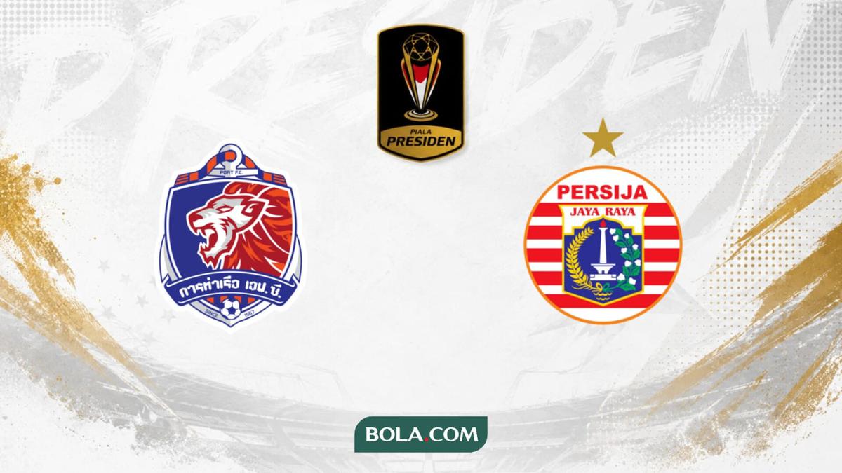 Prediksi Port FC Vs Persija di Piala Presiden 2026: Ujian Macan Kemayoran Hadapi Wakil Thailand