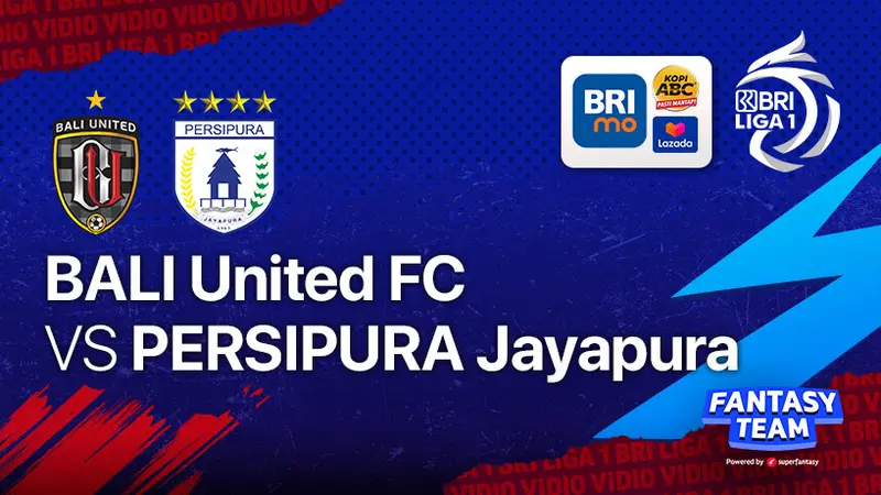 Jadwal Streaming BRI Liga 1 Malam Ini : Bali United Vs Persipura Jayapura