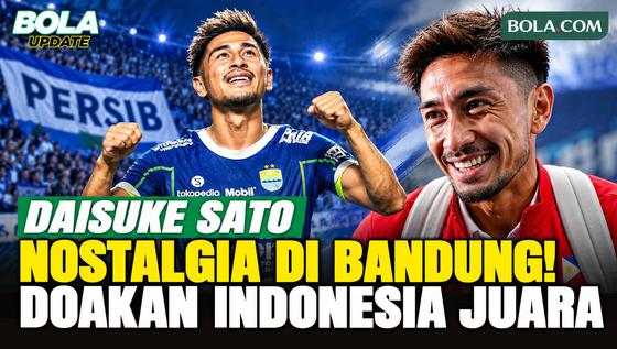 Nostalgia Daisuke Sato di Bandung, Eks Bek Persib Doakan Timnas Indonesia di Final FIFA ASEAN Cup 2026