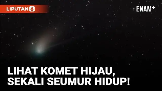 Kemunculan komet langka bernama komet hijau akan bisa disaksikan di langit Indonesia. Benda langit ini hanya bisa dilihat sekali seumur hidup.