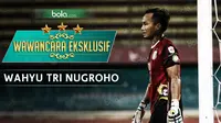 Wahyu Tri Nugroho, Tembok Bhayangkara SU Berhasrat Keliling Eropa