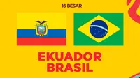 Piala Dunia U-17 - Ekuador Vs Brasil (Bola.com/Adreanus Titus)