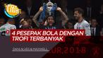 Berita Video, 4 Pesepak Bola dengan Torehan Trofi Terbanyak Sepanjang Karier