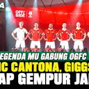 Ada Eric Cantona hingga Patrice Evra, 14 Legenda Manchester United Gabung OGFC Hadapi Jakarta Legend All Stars