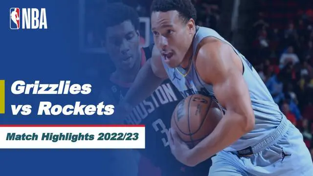 Berita Video, Highlights NBA, Memphis Grizzlies Kalahkan Houston Rockets pada Kamis (2/3/2023)
