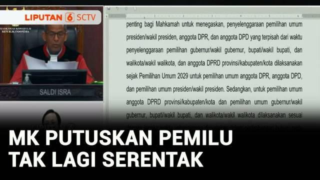 Mahkamah Konstitusi RI memutuskan untuk memisahkan pelaksanaan pemilihan umum nasional dan daerah mulai 2029. MK menilai pemilu serentak membuat masyarakat jenuh dan tidak fokus.