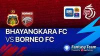 Bhayangkara FC vs Borneo FC