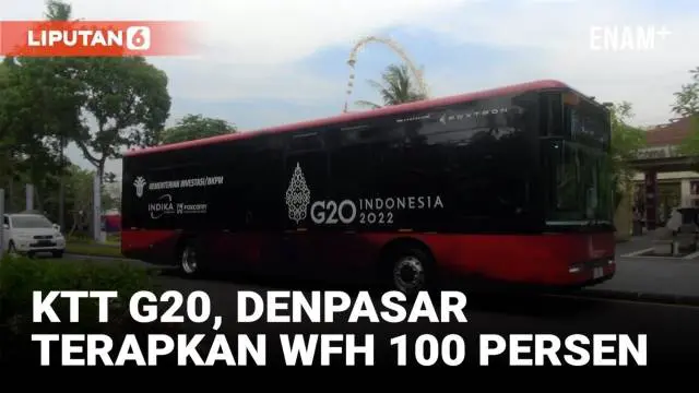 VIDEO: Demi Kesuksesan KTT G20, Denpasar Terapkan WFH 100 persen