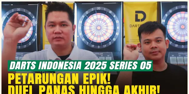 Duel Ketat! Tirta &amp; Irwanto Menang Dramatis di Darts Indonesia 2025 Series 05!