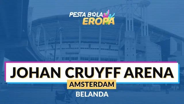 Berita motion grafis profil stadion Euro 2020, Johan Cruyff Arena.