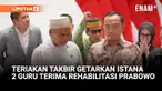 Presiden Prabowo Subianto menggunakan, haknya memulihkan nama baik dua guru Kabupaten Luwu Utara, Sulawesi Selatan (Sulsel) yakni Abdul Muis dan Rasnal. Mereka dijatuhi sanksi pecat dan divonis penjara satu tahun dua bulan oleh Mahkamah Agung (MA).