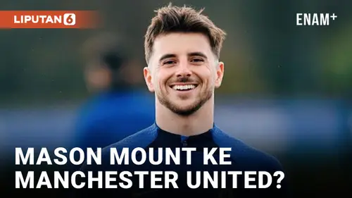 VIDEO: Benarkah Mason Mount Akan Tinggalkan Chelsea dan Bergabung ke Manchester United?