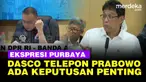 Wakil Ketua DPR Sufmi Dasco Ahmad menelepon Presiden Prabowo Subianto di sela-sela rapat koordinasi Satuan Tugas (Satgas) penanganan bencana di Aceh, Sabtu (10/1)