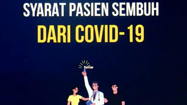 VIDEO: Pasien Covid-19 dengan Gejala Berat Dinyatakan Sembuh Jika...
