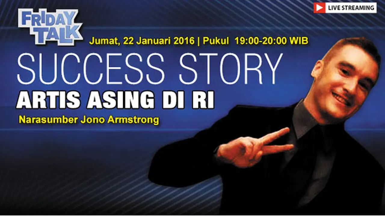 Yuk Saksikan Live Streaming `Success Story Artis Asing di RI`