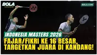 Kalahkan Wakil Taiwan, Fajar/Fikri Bidik Juara Indonesia Masters 2026