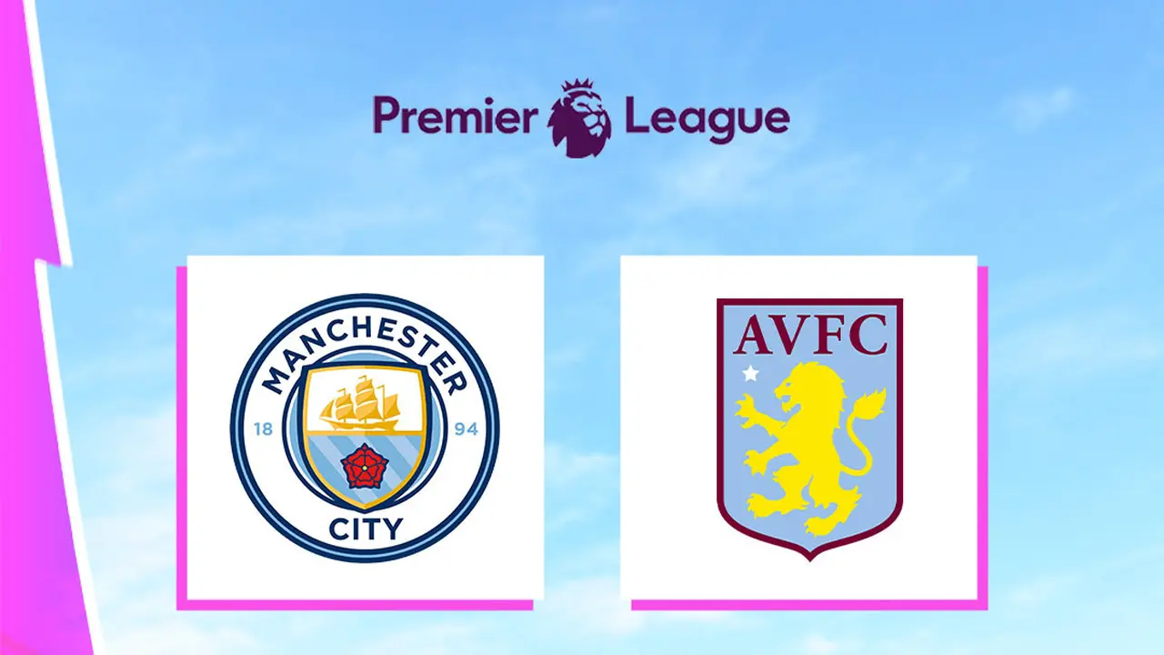 Liga Inggris - Man City Vs Aston Villa