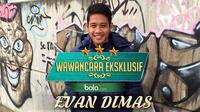 Wawancara Eksklusif: EVAN DIMAS (Bola.com/Samsul Hadi)