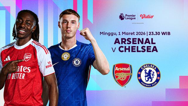 Jadwal Pertandingan Premier League antara Arsenal vs Chelsea
