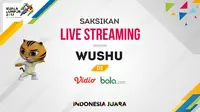 Live streaming cabang olahraga wushu SEA Games 2017. (Bola.com/Dody Iryawan)