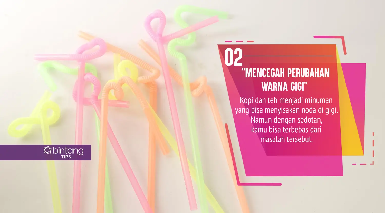 Ini keuntungan kalau kamu minum pakai sedotan. (Foto: Daniel Kampua, Digital Imaging: Nurman Abdul Hakim/Bintang.com)