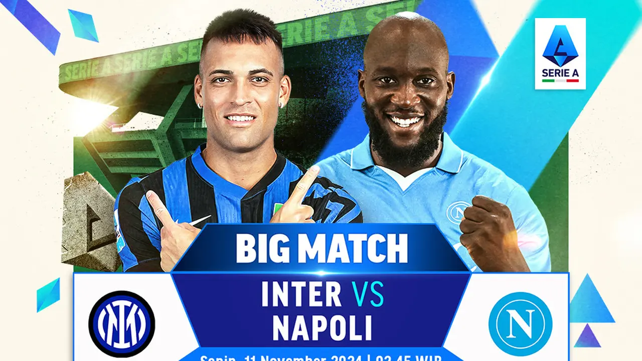 Pertandingan Liga Italia: Inter Milan vs Napoli Matchweek ke 12 di Vidio