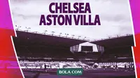 Liga Inggris - Chelsea vs Aston Villa (Bola.com/Decika Fatmawaty)