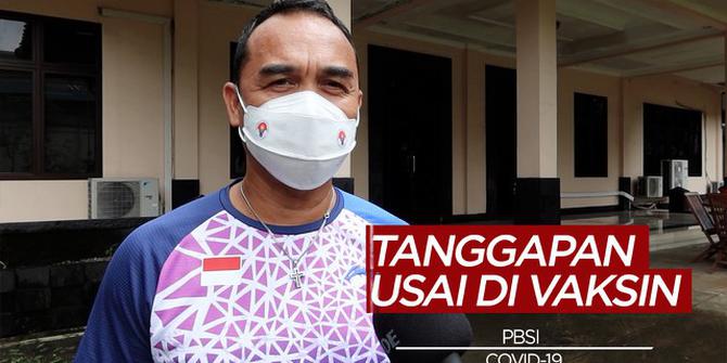 VIDEO: Tanggapan Atlet-Atlet Bulutangkis Indonesia Usai Divaksin Covid-19