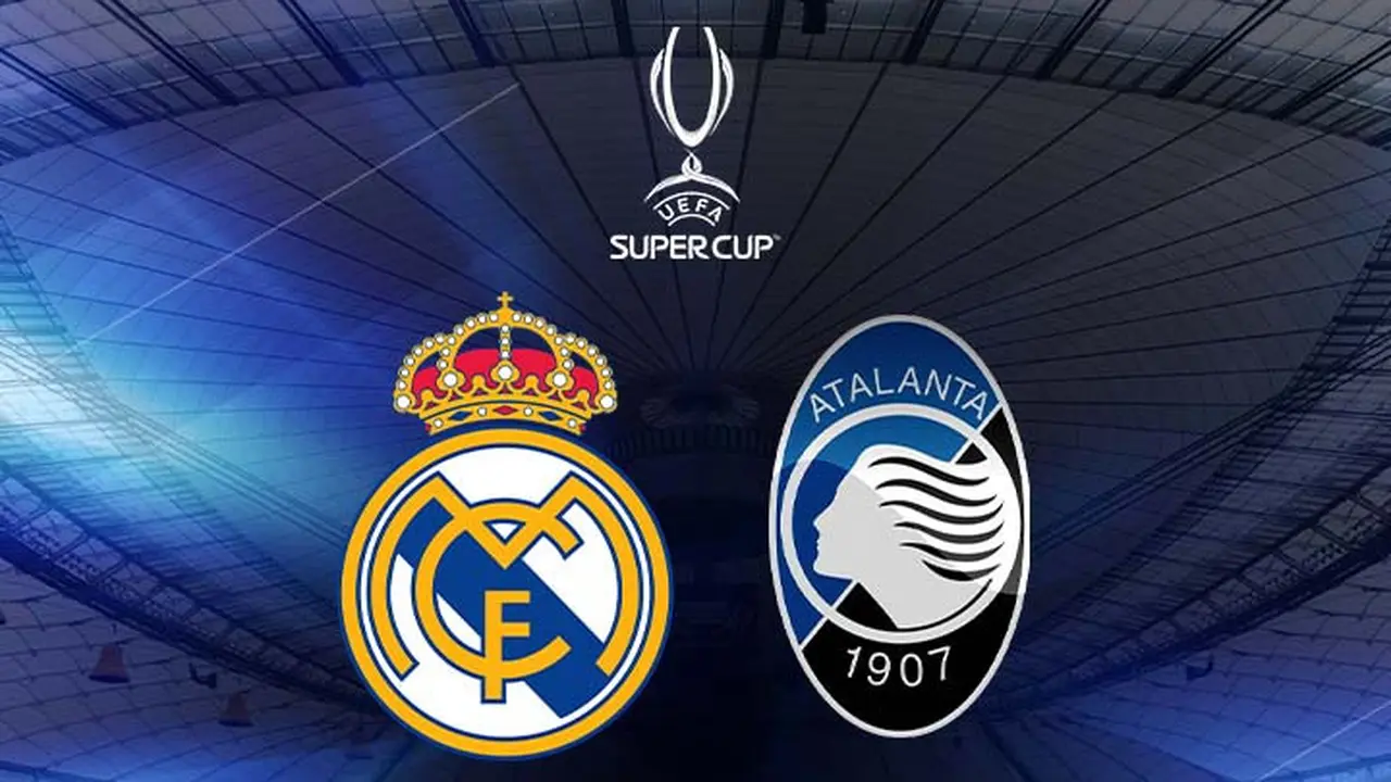 Piala Super Eropa 2024 - Real Madrid Vs Atalanta
