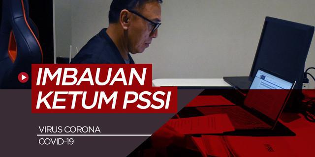 MOTION GRAFIS: Imbauan Ketum PSSI, Mochamad Iriawan untuk Lindungi Diri dan Keluarga dari Virus Corona COVID-19