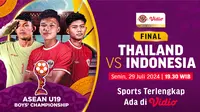 Link Live Streaming Final AFF U-19: Thailand Vs Indonesia di Vidio Malam Ini