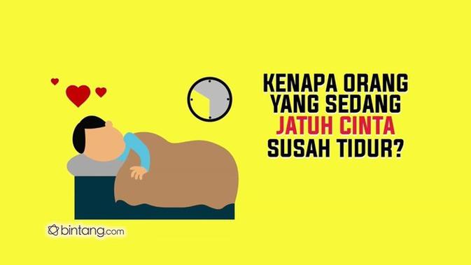 Kenapa Orang Yang Jatuh Cinta Susah Tidur Video Fimela Com