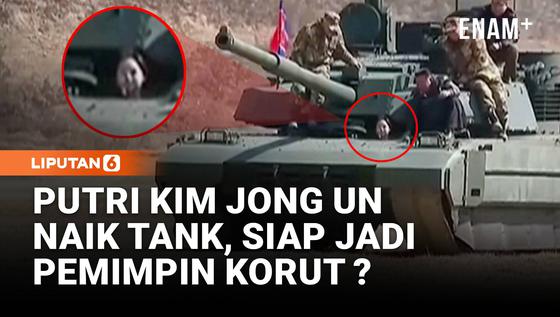 Naik Tank Bareng Kim Jong Un, Posisi Kekuasaan Kim Ju Ae Makin Menguat