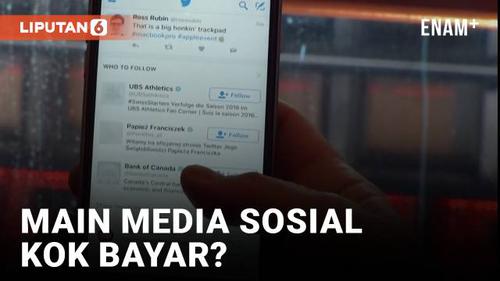 VIDEO: Gimana Sih, Main Media Sosial Kok Harus Bayar?